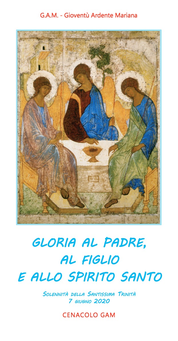 Gloria Al Padre E Al Figlio E Allo Spirito Santo SS. Trinità – Gloria al Padre al Figlio allo Spirito Santo | Gioventù